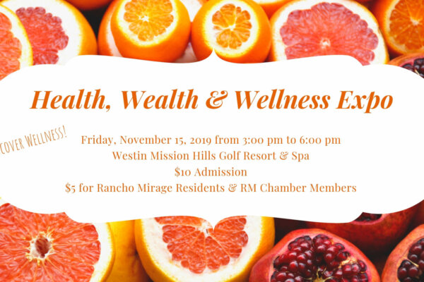 Inaugural Event Announced: Rancho Mirage Health, Wealth & Wellness EXPO