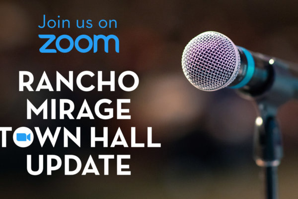 Rancho Mirage Town Hall Update: June 10th