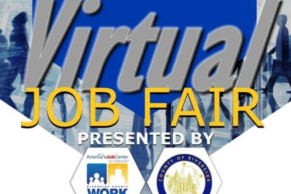Virtual Job Fair - Presented by Riverside County Workforce Development and County of Riverside