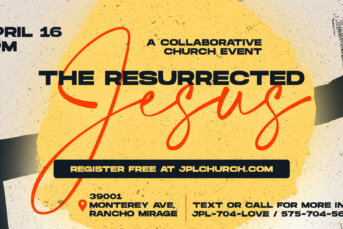 “The Resurrected Jesus” An Easter Special