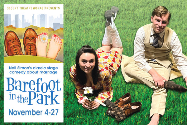 Desert TheatreWorks Presents:  Barefoot In The Park
