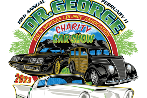 19th Annual Dr. George Charity Car Show Saturday, February 11, 9:00 AM – 3:00 PM, at the Indian Wells Tennis Garden