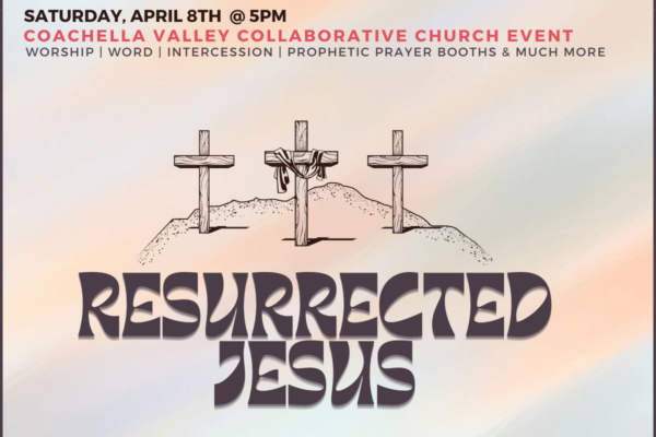 “The Resurrected Jesus”  An Easter Special