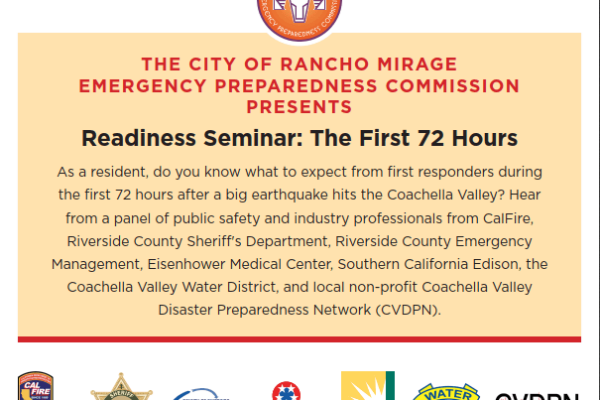 The City of Rancho Mirage Emergency Preparedness Commission Presents: Readiness Seminar: The First 72 Hours