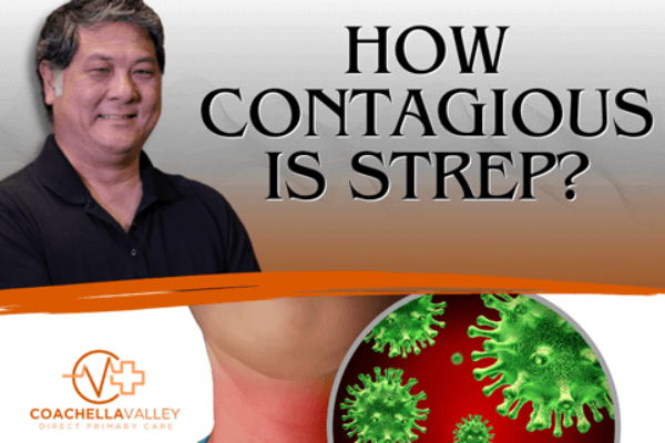Coachella Valley Direct Primary Care: Spotting Strep A Symptoms: Your Guide to Early Detection