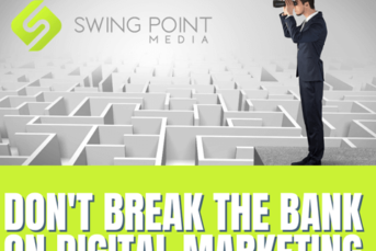 SwingPoint Media: Don’t Waste Marketing Money: Tips For Small Businesses