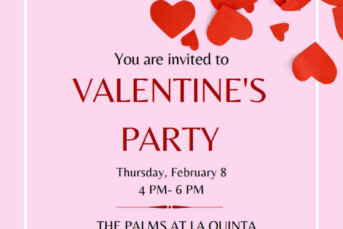 LOCAL SENIOR LIVING COMMUNITY TO HOST VALENTINE'S DAY-THEMED NETWORKING EVENT - Community-building event to take place at The Palms at La Quinta