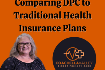 Coachella Valley Direct Primary Care: Revolutionizing Coachella Valley Health