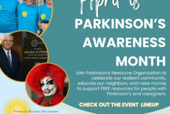 Under New Leadership, Parkinson’s Resource Organization Plans Activities to Commemorate Parkinson’s Awareness Month in April