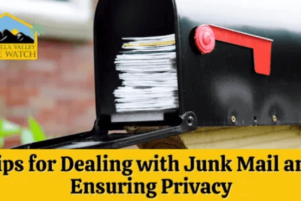 Coachella Valley Home Watch: Tips for Dealing with Junk Mail and Ensuring Privacy