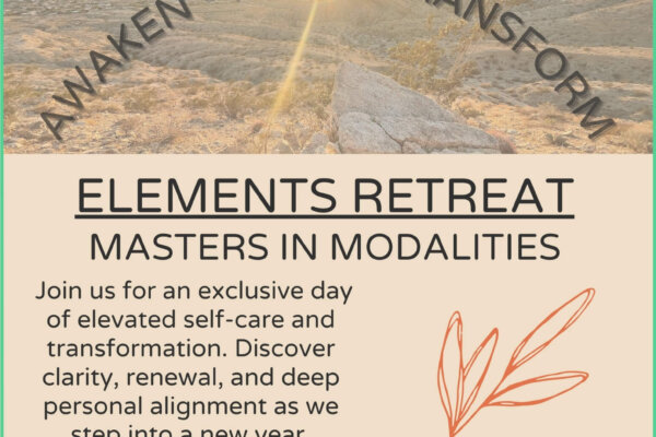 Elements in the Desert Presents: Masters in Modalities at Miracle Manor